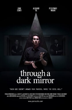 Through a Dark Mirror (2019)