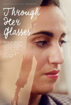 Through Her Glasses (2021) Through Her Glasses (2021)