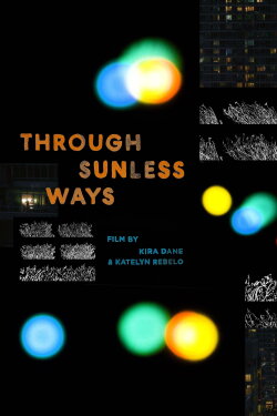 Through Sunless Ways (2023)