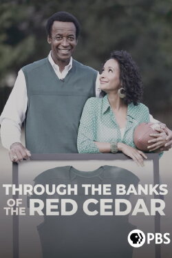 Through the Banks of the Red Cedar (2018) Through the Banks of the Red Cedar (2018)