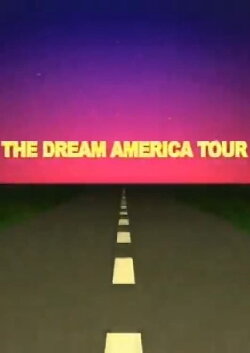 Through the Lens: The Dream America Tour (2003) Through the Lens: The Dream America Tour (2003)