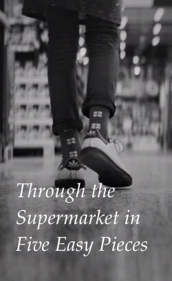 Through the Supermarket in Five Easy Pieces (2017) Through the Supermarket in Five Easy Pieces (2017)