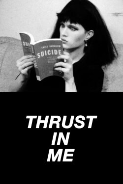 Thrust in Me (1985) Thrust in Me (1985)