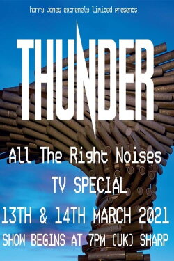 Thunder All The Right Noises TV Special (2021) Thunder All The Right Noises TV Special (2021)