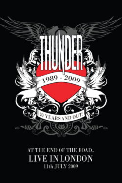 Thunder: At The End Of The Road (2009) Thunder: At The End Of The Road (2009)