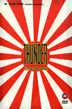 Thunder Go Mad in Japan (2006) Thunder Go Mad in Japan (2006)