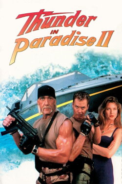 Thunder in Paradise 2 (1994) Thunder in Paradise 2 (1994)