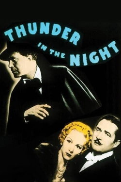 Thunder in the Night (1935) Thunder in the Night (1935)