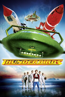 Thunderbirds (2004) Thunderbirds (2004)