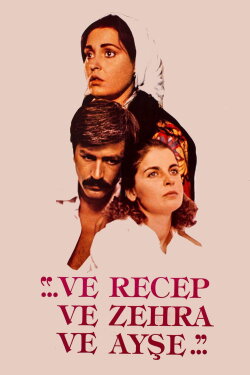Thus Were Recep, Zehra And Ayşe (1983)