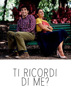Ti ricordi di me? (2014) Ti ricordi di me? (2014)