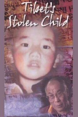 Tibet's Stolen Child (2001) Tibet's Stolen Child (2001)
