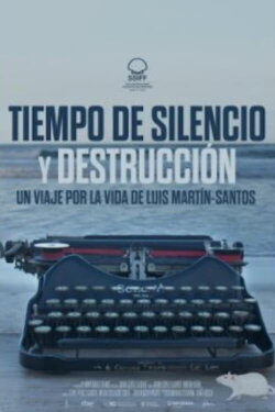 Tiempo de silencio y destrucción (2024) Tiempo de silencio y destrucción (2024)
