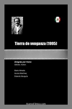 Tierra de venganza (1995) Tierra de venganza (1995)