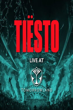 Tiësto Live at Tomorrowland (2018)