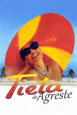 Tieta of Agreste (1996) Tieta of Agreste (1996)