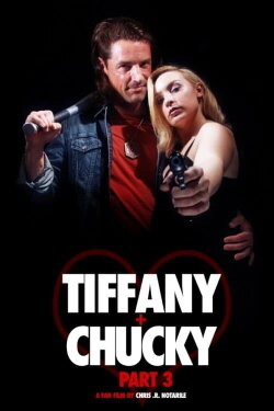 Tiffany + Chucky Part 3 (2019) Tiffany + Chucky Part 3 (2019)