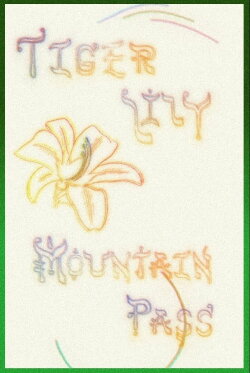 Tiger Lily Mountain Pass (2024) Tiger Lily Mountain Pass (2024)