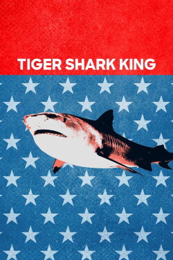 Tiger Shark King (2020)
