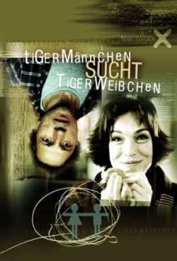 Tigermännchen sucht Tigerweibchen (2003) Tigermännchen sucht Tigerweibchen (2003)