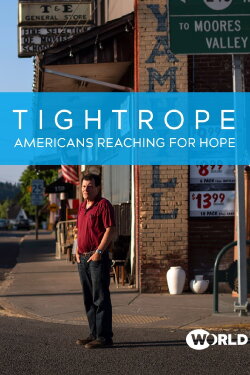 Tightrope: Americans Reaching for Hope (2019) Tightrope: Americans Reaching for Hope (2019)