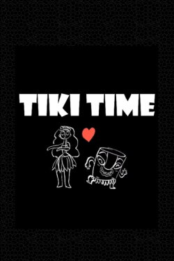 Tiki Time (2018)