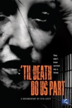 Til Death Do Us Part (2008) Til Death Do Us Part (2008)