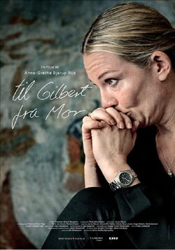 Til Gilbert fra mor (2021) Til Gilbert fra mor (2021)