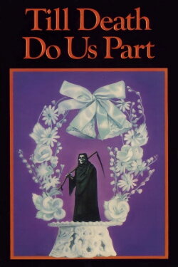 Till Death Do Us Part (1982) Till Death Do Us Part (1982)