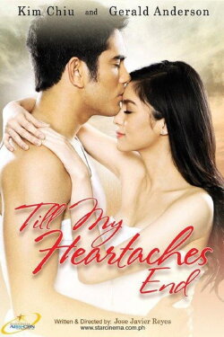 Till My Heartaches End (2010) Till My Heartaches End (2010)