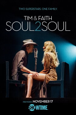 Tim & Faith: Soul2Soul (2017) Tim & Faith: Soul2Soul (2017)