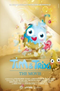 Tim & Trixi Tropf - The Movie (2019) Tim & Trixi Tropf - The Movie (2019)