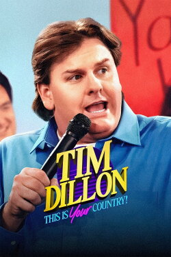 Tim Dillon: This Is Your Country (2024) Tim Dillon: This Is Your Country (2024)
