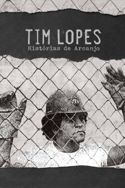 Tim Lopes - Histórias de Arcanjo (2014) Tim Lopes - Histórias de Arcanjo (2014)
