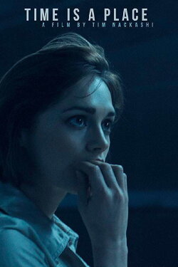 Time is a Place (2018) Time is a Place (2018)