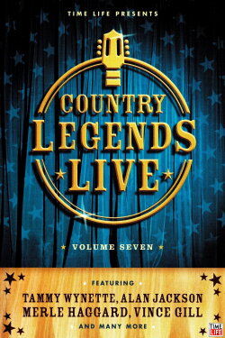 Time-Life: Country Legends Live, Vol. 7 (2005) Time-Life: Country Legends Live, Vol. 7 (2005)