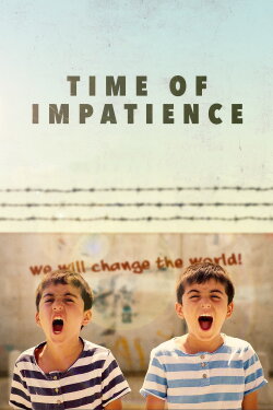 Time of Impatience (2021) Time of Impatience (2021)