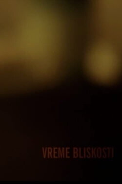 Time of Intimacy (2012)