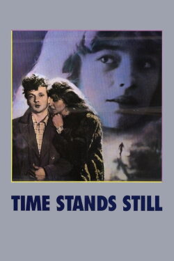 Time Stands Still (1982) Time Stands Still (1982)