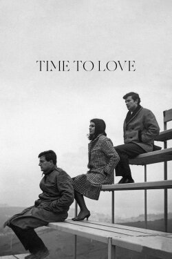 Time to Love (1965) Time to Love (1965)
