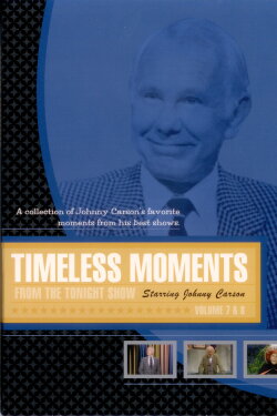 Timeless Moments from The Tonight Show Starring Johnny Carson - Volume 7 & 8 (2002) Timeless Moments from The Tonight Show Starring Johnny Carson - Volume 7 & 8 (2002)