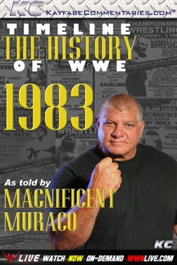 Timeline: The History of WWE – 1983 – As Told By Magnificent Muraco (2009) Timeline: The History of WWE – 1983 – As Told By Magnificent Muraco (2009)
