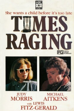 Time's Raging (1985) Time's Raging (1985)