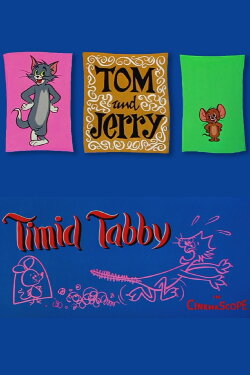 Timid Tabby (1957) Timid Tabby (1957)