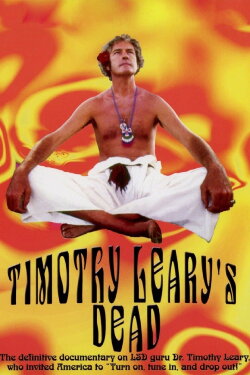 Timothy Leary's Dead (1996) Timothy Leary's Dead (1996)