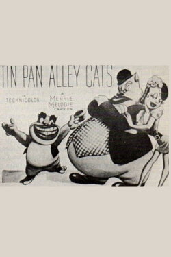 Tin Pan Alley Cats (1943) Tin Pan Alley Cats (1943)