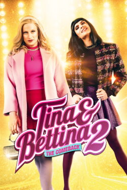 Tina & Bettina 2 - The Comeback (2023) Tina & Bettina 2 - The Comeback (2023)