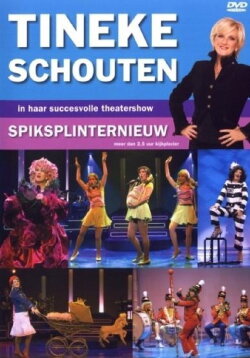 Tineke Schouten: Spiksplinternieuw (2004) Tineke Schouten: Spiksplinternieuw (2004)