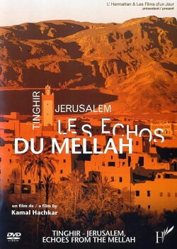 Tinghir-Jerusalem: Echoes from the Mellah (2013)