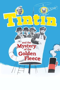 Tintin and the Mystery of the Golden Fleece (1961) Tintin and the Mystery of the Golden Fleece (1961)
